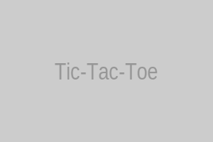 Tic-Tac-Toe