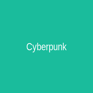 Cyberpunk