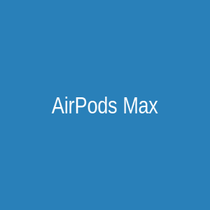 AirPods Max