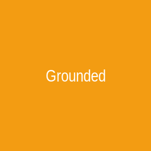 Grounded