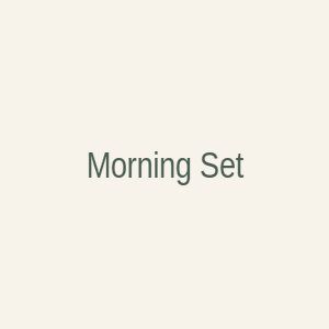 Morning Set