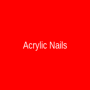 Acrylic Nails