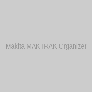 Органайзер Makita MAKTRAK малый глубокий с прозрачной крышкой