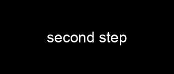 second step