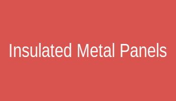 Insulated Metal Panels