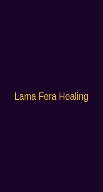 Lama Fera Healing