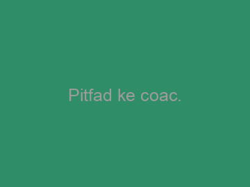 Pitfad+ke+coac.