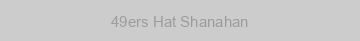 49ers Hat Shanahan