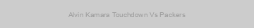 Alvin Kamara Touchdown Vs Packers