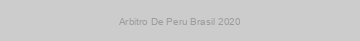 Arbitro De Peru Brasil 2020