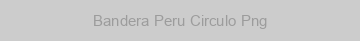 Bandera Peru Circulo Png