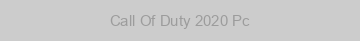 Call Of Duty 2020 Pc