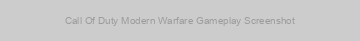 Call Of Duty Modern Warfare Gameplay Screenshot