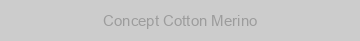 Concept Cotton Merino