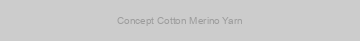 Concept Cotton Merino Yarn