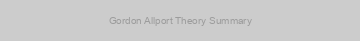 Gordon Allport Theory Summary