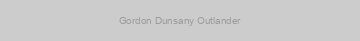 Gordon Dunsany Outlander