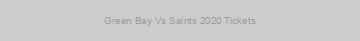 Green Bay Vs Saints 2020 Tickets