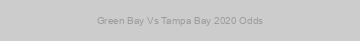 Green Bay Vs Tampa Bay 2020 Odds