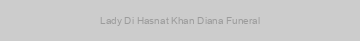 Lady Di Hasnat Khan Diana Funeral