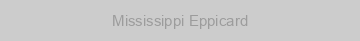 Mississippi Eppicard