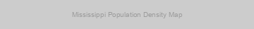 Mississippi Population Density Map