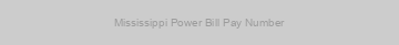 Mississippi Power Bill Pay Number