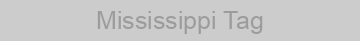 Mississippi Tag