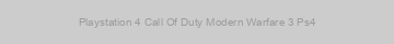 Playstation 4 Call Of Duty Modern Warfare 3 Ps4