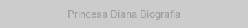 Princesa Diana Biografia