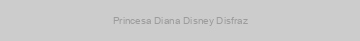 Princesa Diana Disney Disfraz