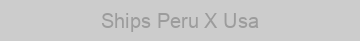 Ships Peru X Usa