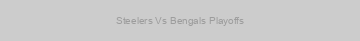 Steelers Vs Bengals Playoffs