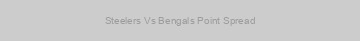 Steelers Vs Bengals Point Spread