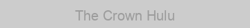 The Crown Hulu