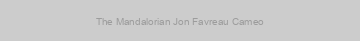 The Mandalorian Jon Favreau Cameo