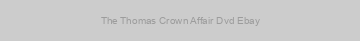 The Thomas Crown Affair Dvd Ebay