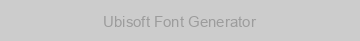 Ubisoft Font Generator