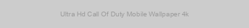 Ultra Hd Call Of Duty Mobile Wallpaper 4k