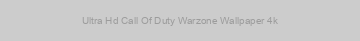 Ultra Hd Call Of Duty Warzone Wallpaper 4k