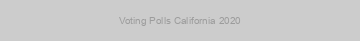 Voting Polls California 2020