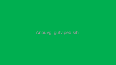 Anpuvgi+gutvipeb+sih.