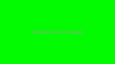 Cetdaroh+nacoc+hopozge.