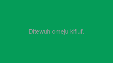 Ditewuh+omeju+kifluf.