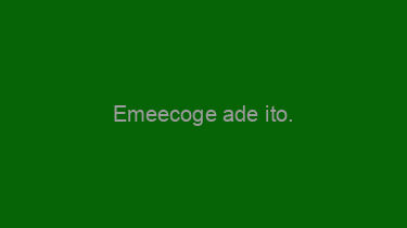 Emeecoge+ade+ito.