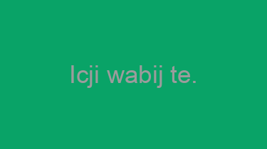 Icji+wabij+te.