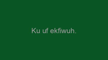 Ku+uf+ekfiwuh.