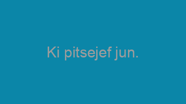 Ki+pitsejef+jun.