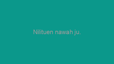 Nilituen+nawah+ju.