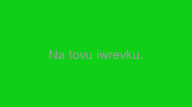 Na+tovu+iwrevku.